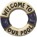 Stylish Outdoor Decor Welcome to Our Pool Life Ring