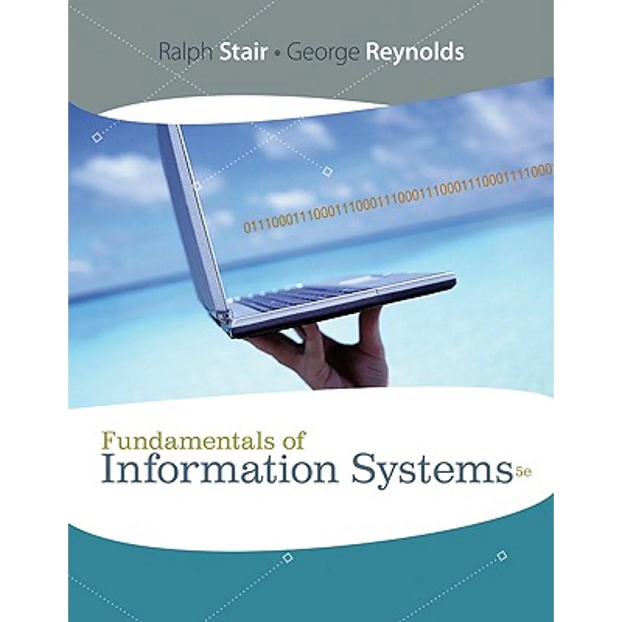 Pre-Owned Fundamentals of Information Systems (Paperback 9781423925811) by Ralph M Stair, George W Reynolds - Exclusive Design